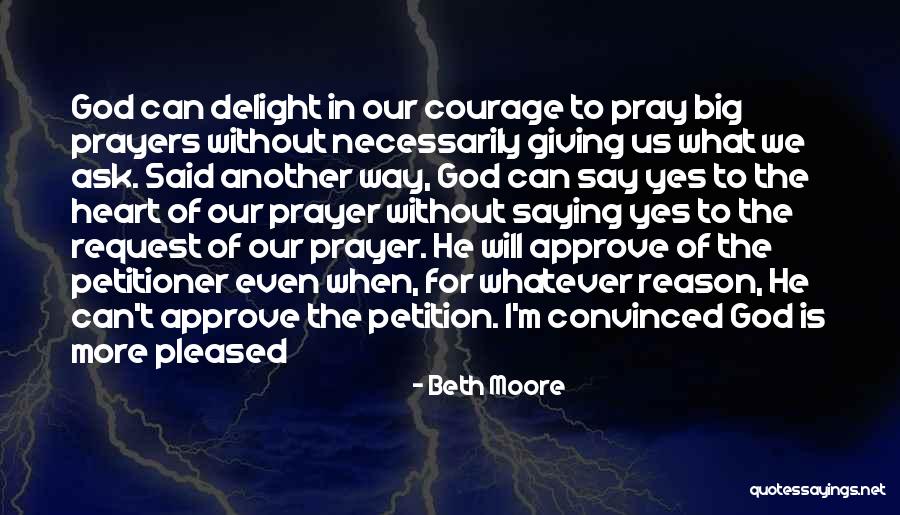 What More Can I Ask For Quotes By Beth Moore What More Can I Ask For Quotes By Beth Moore