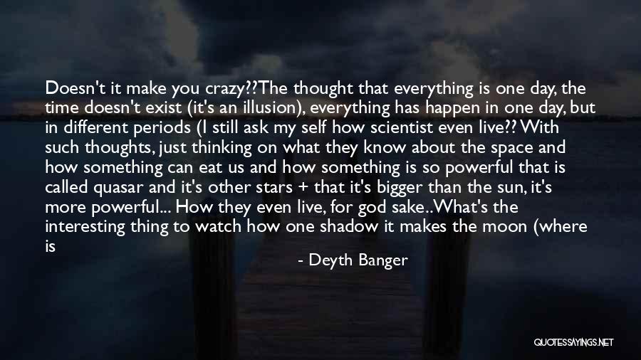 What More Can I Ask For Quotes By Deyth Banger What More Can I Ask For Quotes By Deyth Banger