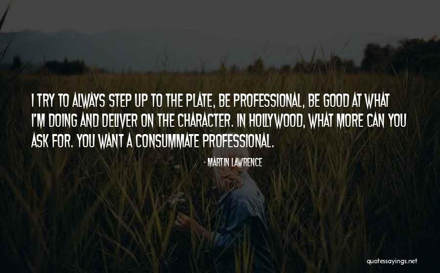 What More Can I Ask For Quotes By Martin Lawrence What More Can I Ask For Quotes By Martin Lawrence