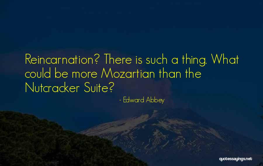 What More Quotes By Edward Abbey