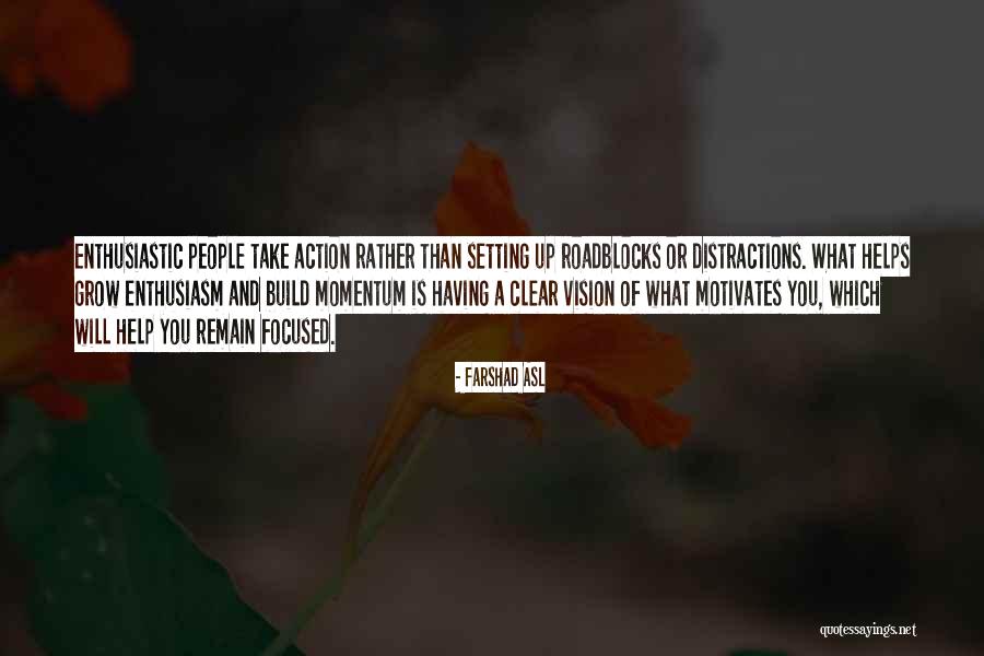 What Motivates People Quotes By Farshad Asl What Motivates People Quotes By Farshad Asl