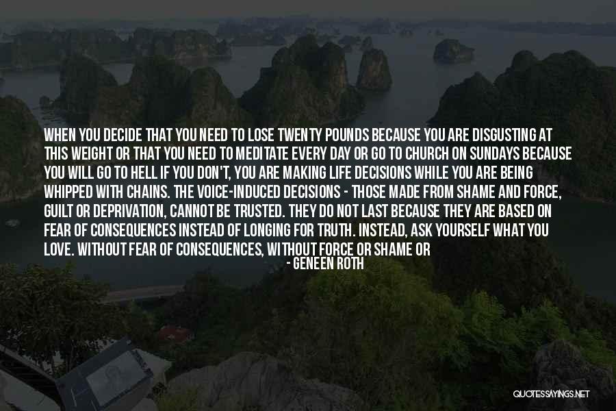 What Motivates You Quotes By Geneen Roth What Motivates You Quotes By Geneen Roth