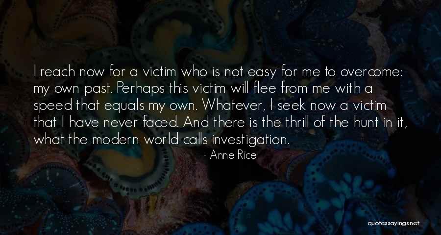 What My Speed Quotes By Anne Rice What My Speed Quotes By Anne Rice