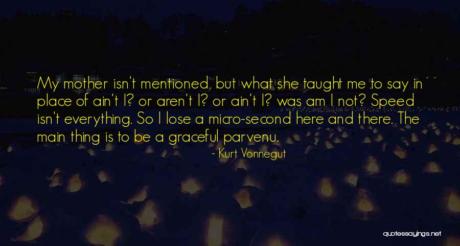 What My Speed Quotes By Kurt Vonnegut What My Speed Quotes By Kurt Vonnegut