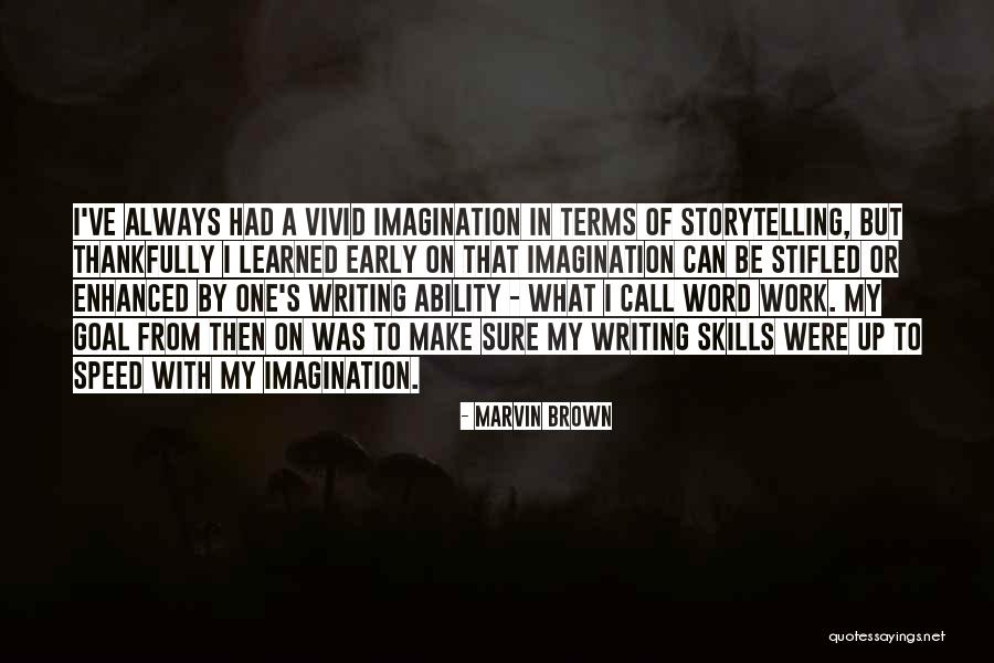 What My Speed Quotes By Marvin Brown What My Speed Quotes By Marvin Brown