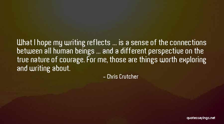 What My Worth Quotes By Chris Crutcher What My Worth Quotes By Chris Crutcher