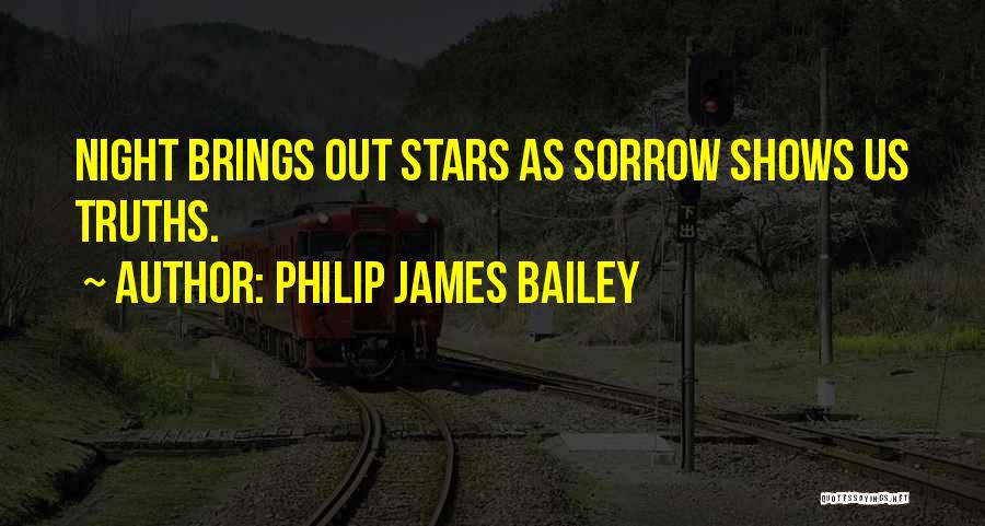 What Night Brings Quotes By Philip James Bailey