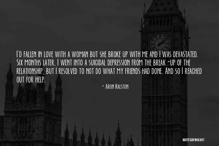 What Not To Do In A Relationship Quotes By Aron Ralston What Not To Do In A Relationship Quotes By Aron Ralston