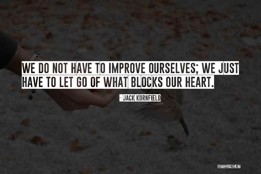 What Not To Do Quotes By Jack Kornfield What Not To Do Quotes By Jack Kornfield