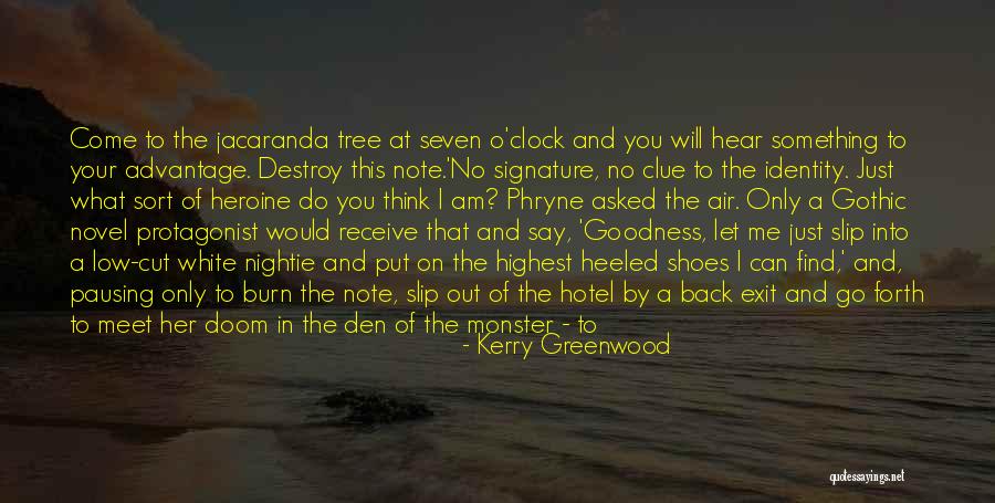 What O Clock Quotes By Kerry Greenwood What O Clock Quotes By Kerry Greenwood