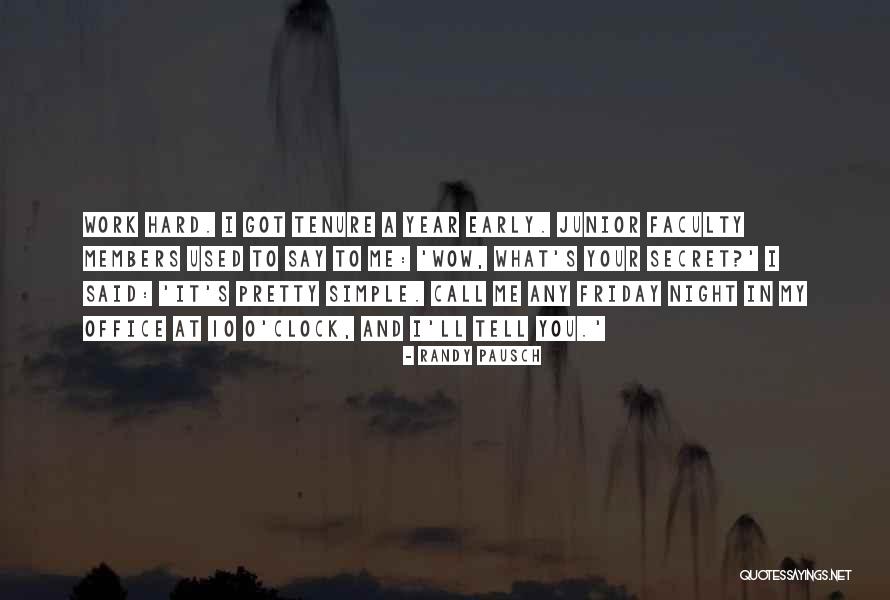 What O Clock Quotes By Randy Pausch What O Clock Quotes By Randy Pausch
