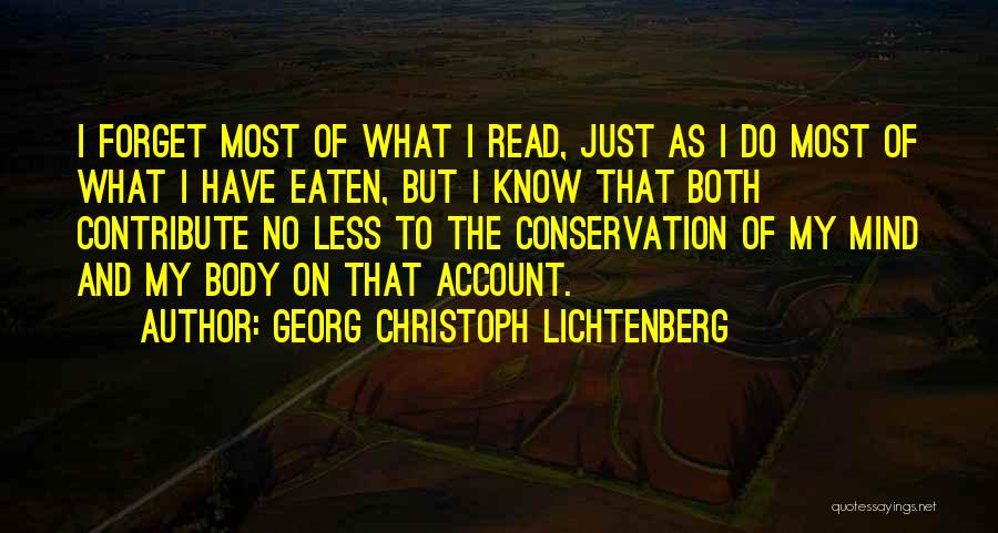 What On My Mind Quotes By Georg Christoph Lichtenberg