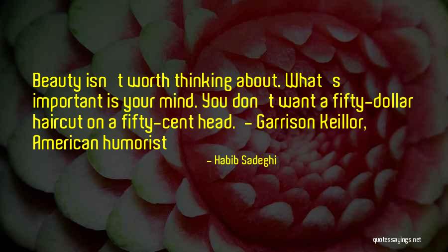 What On Your Mind Quotes By Habib Sadeghi What On Your Mind Quotes By Habib Sadeghi