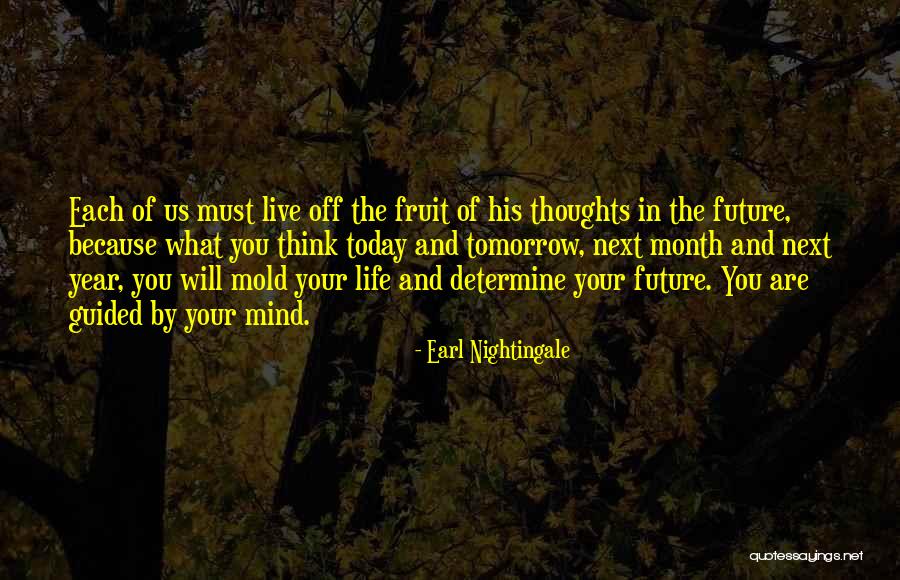 What On Your Mind Today Quotes By Earl Nightingale