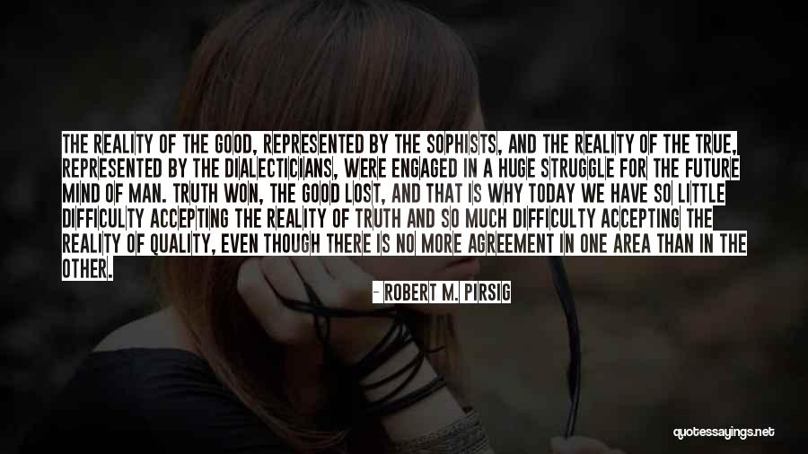 What On Your Mind Today Quotes By Robert M. Pirsig