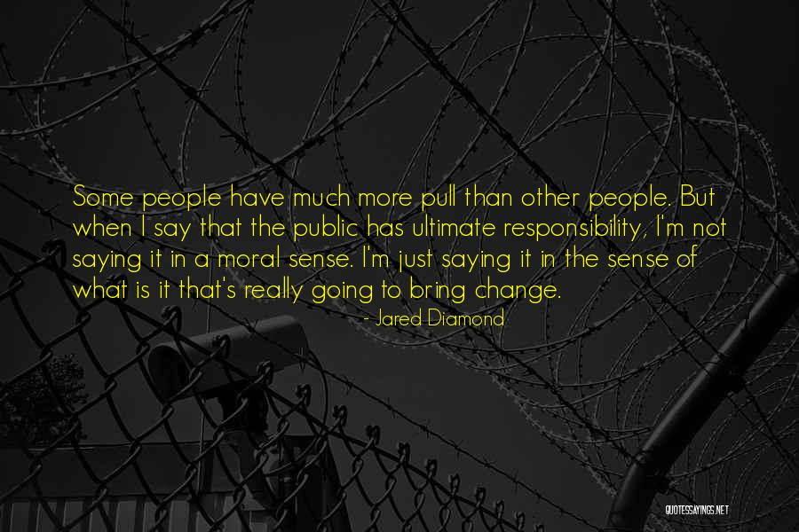 What Other People Say Quotes By Jared Diamond What Other People Say Quotes By Jared Diamond