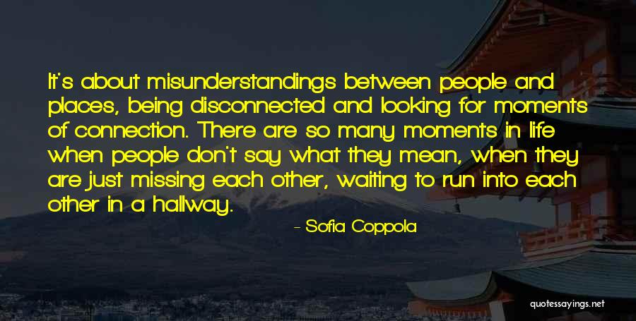What Other People Say Quotes By Sofia Coppola What Other People Say Quotes By Sofia Coppola