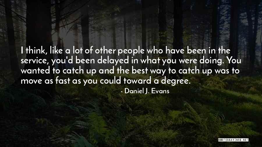 What Other People Think Of You Quotes By Daniel J. Evans