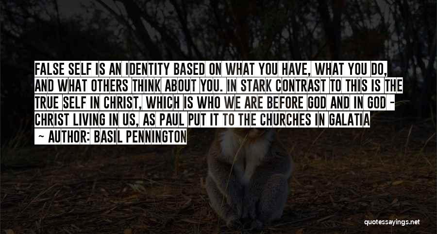 What Others Think About You Quotes By Basil Pennington