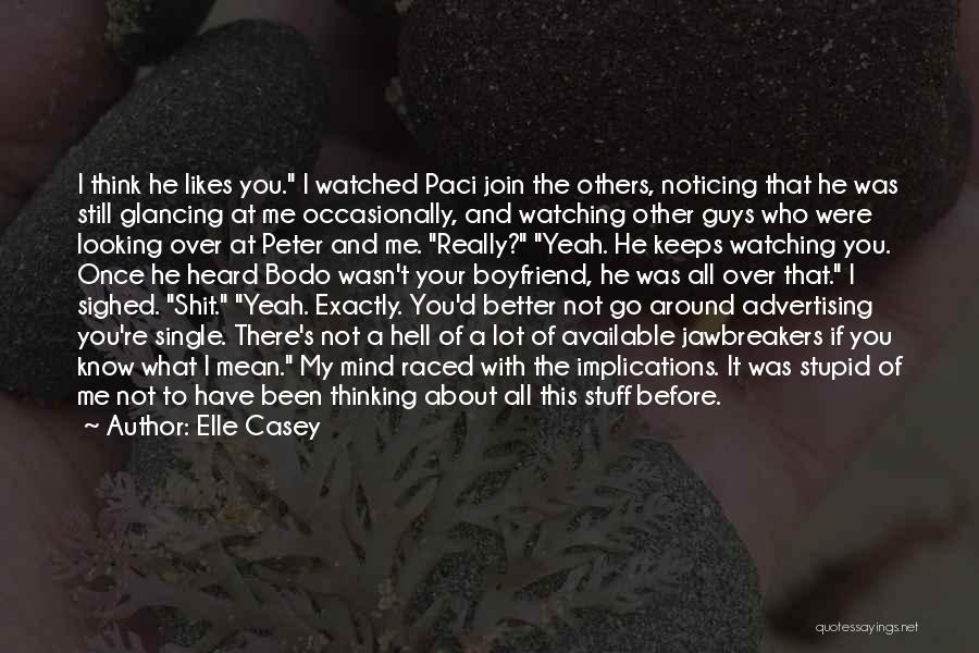 What Others Think Of Me Quotes By Elle Casey