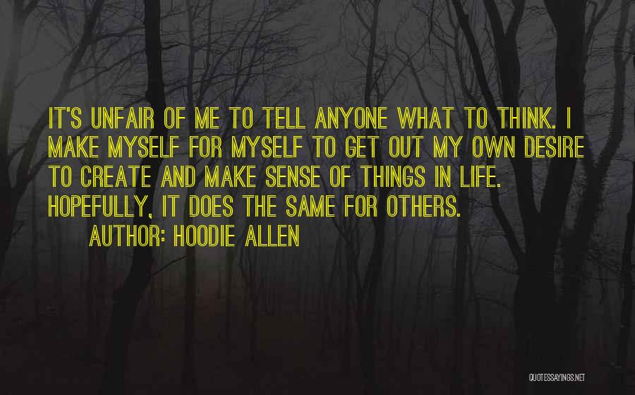 What Others Think Of Me Quotes By Hoodie Allen