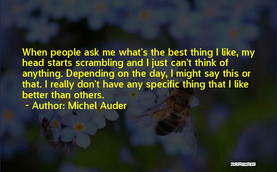 What Others Think Of Me Quotes By Michel Auder