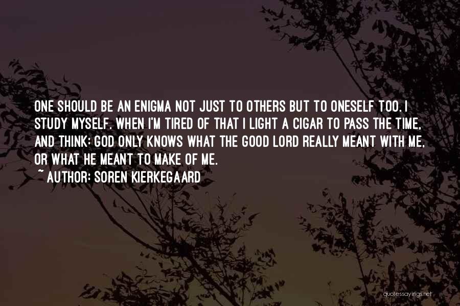 What Others Think Of Me Quotes By Soren Kierkegaard