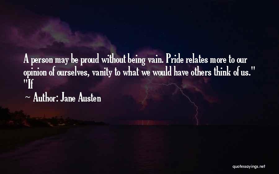 What Others Think Of Us Quotes By Jane Austen