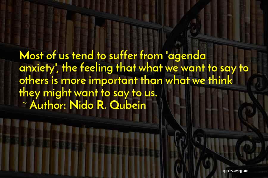 What Others Think Of Us Quotes By Nido R. Qubein
