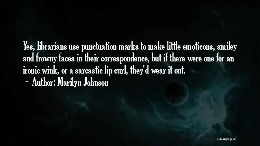 What Punctuation Do You Use For Quotes By Marilyn Johnson