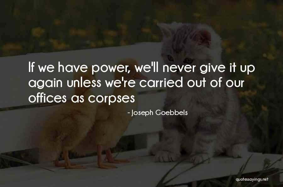 What Radical Husbands Do Quotes By Joseph Goebbels What Radical Husbands Do Quotes By Joseph Goebbels