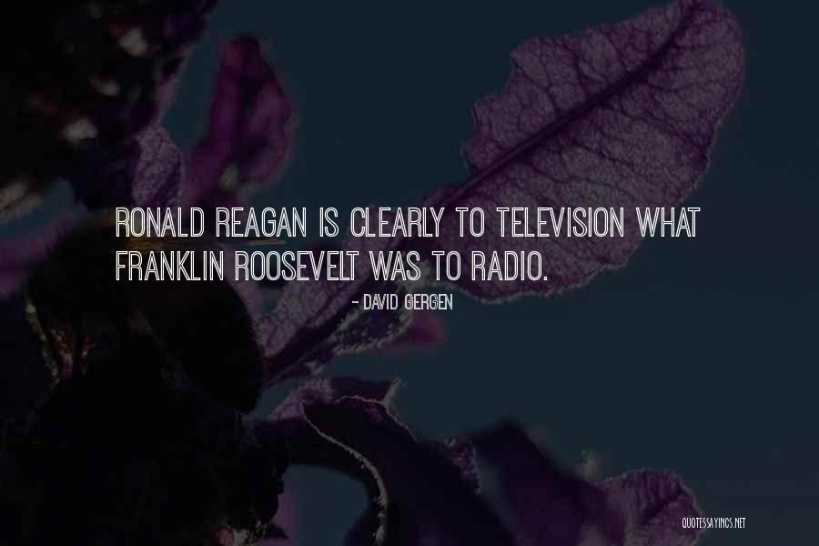 What Radio Quotes By David Gergen What Radio Quotes By David Gergen