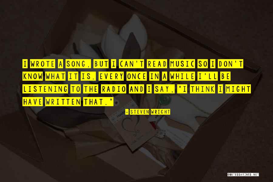 What Radio Quotes By Steven Wright What Radio Quotes By Steven Wright