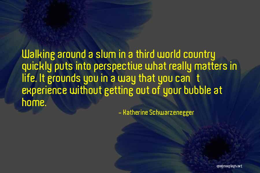 What Really Matters Quotes By Katherine Schwarzenegger