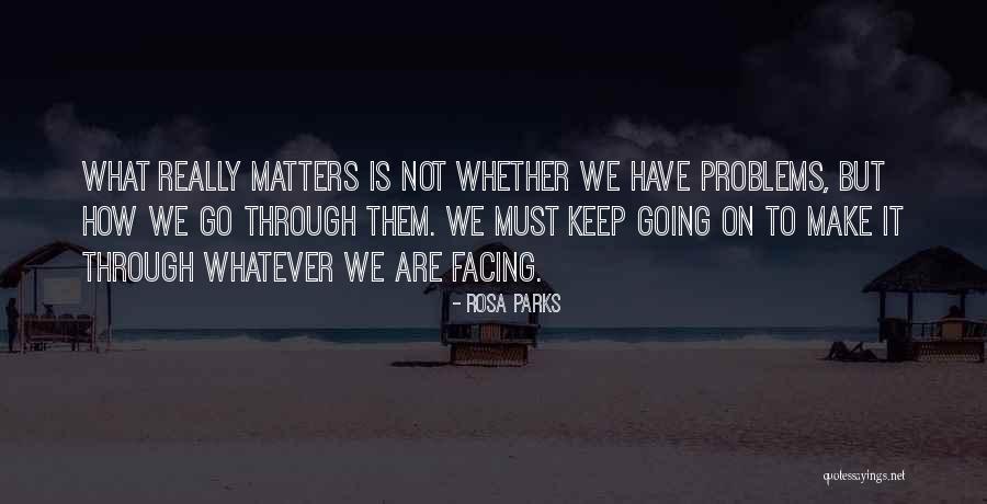 What Really Matters Quotes By Rosa Parks