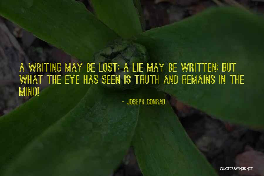 What Remains Quotes By Joseph Conrad What Remains Quotes By Joseph Conrad