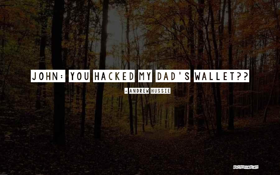 What S In Your Wallet Quotes By Andrew Hussie What S In Your Wallet Quotes By Andrew Hussie