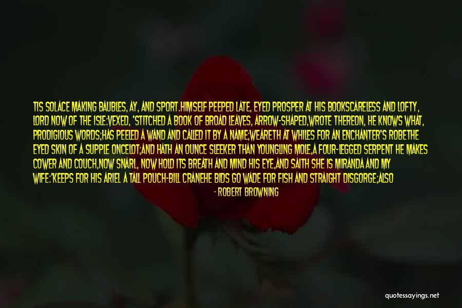 What S The Name Of That Book Quotes By Robert Browning What S The Name Of That Book Quotes By Robert Browning