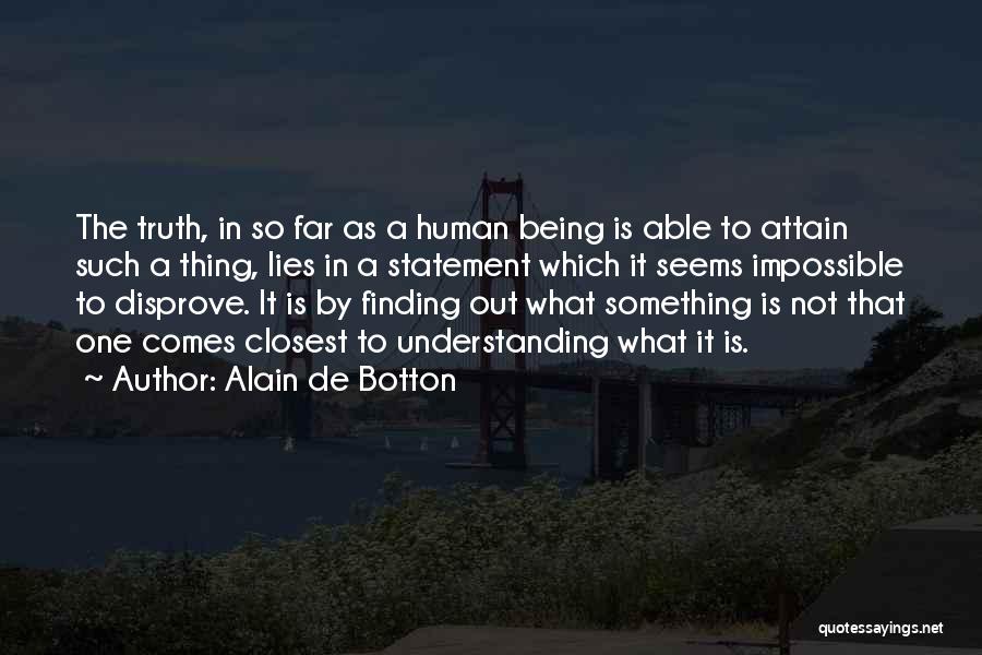 What Seems Impossible Quotes By Alain De Botton