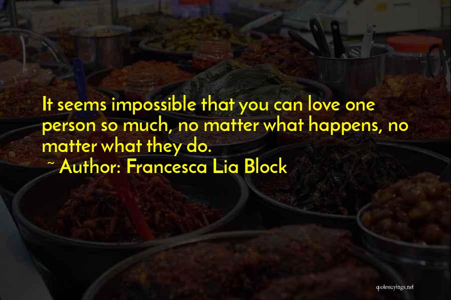 What Seems Impossible Quotes By Francesca Lia Block