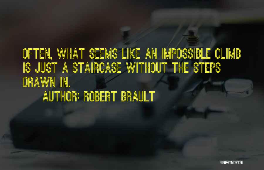 What Seems Impossible Quotes By Robert Brault
