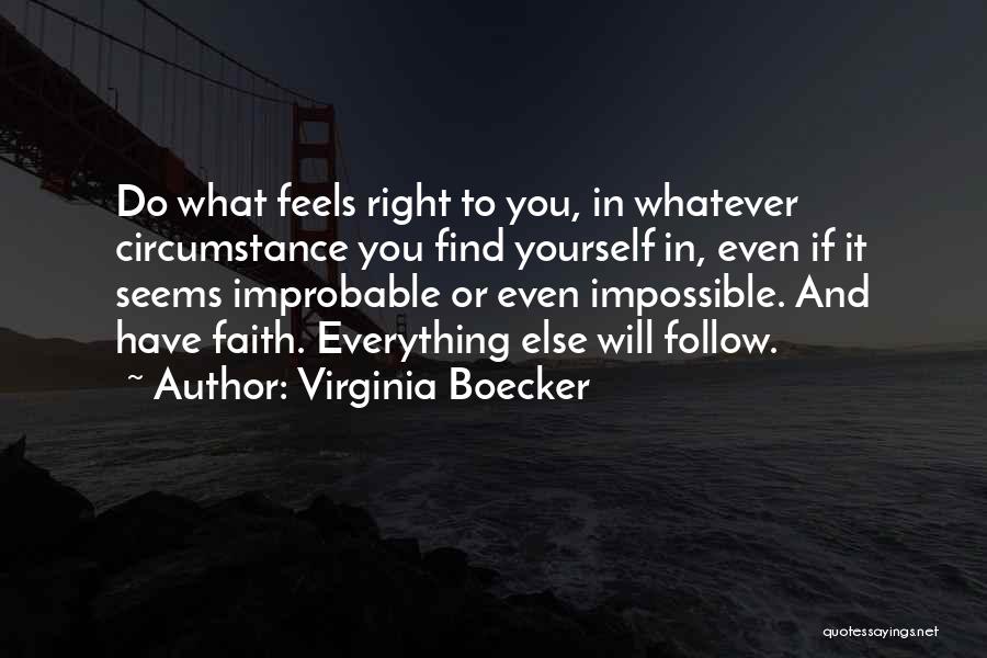 What Seems Impossible Quotes By Virginia Boecker