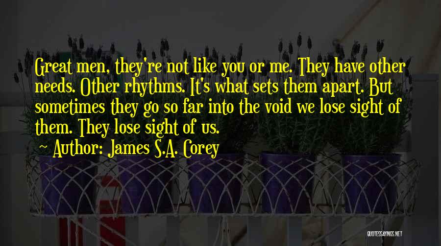 What Sets You Apart Quotes By James S.A. Corey