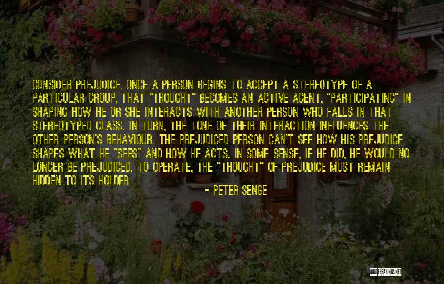 What Shapes A Person Quotes By Peter Senge What Shapes A Person Quotes By Peter Senge