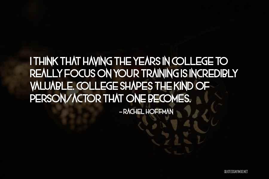 What Shapes A Person Quotes By Rachel Hoffman What Shapes A Person Quotes By Rachel Hoffman
