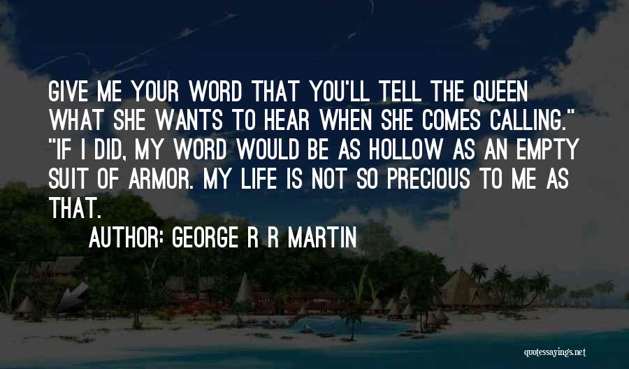 What She Wants To Hear Quotes By George R R Martin