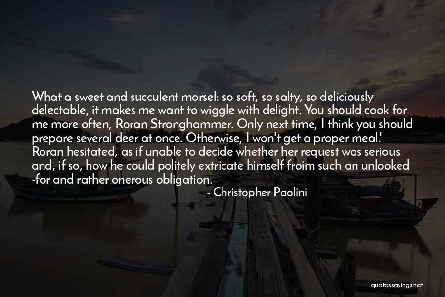 What Should I Cook Quotes By Christopher Paolini