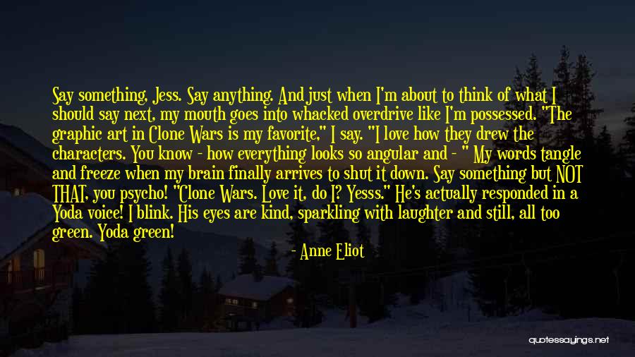 What Should I Do Love Quotes By Anne Eliot What Should I Do Love Quotes By Anne Eliot