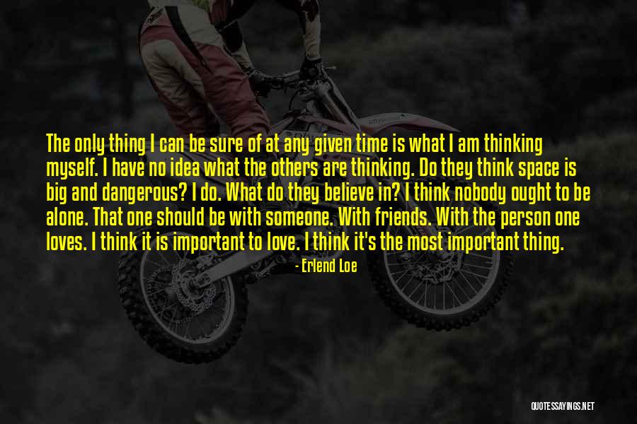 What Should I Do Love Quotes By Erlend Loe What Should I Do Love Quotes By Erlend Loe