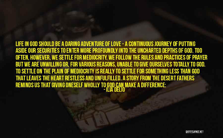 What Should I Do Love Quotes By Ilia Delio What Should I Do Love Quotes By Ilia Delio